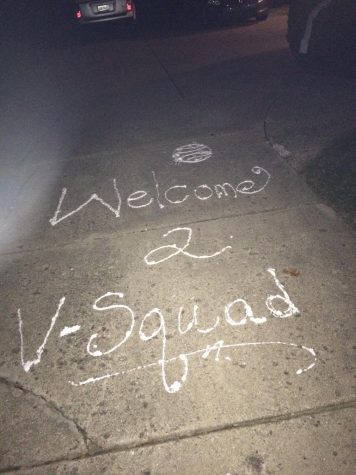 The signature phrase left behind on each driveway of the newbies on Varsity. 