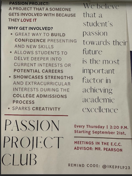 People, projects, and passions. Senior founder Angelina Eleas creates the Passion Project Club, bringing students together to express their interests through projects. The Project Passion Club takes unpopular passions not at Eisenhower and allows students to research them through projects. 
