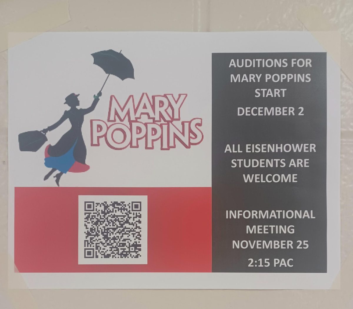 Posters decorate the halls to encourage students to try out for a role in Mary Poppins. From Dec, 2-4 auditions will take place in the P.A.C. Any student who tries out will get a role. “
Just do theater. You have no idea if you like it or not. There's no harm in doing it,” theater director Eric Wells said.
